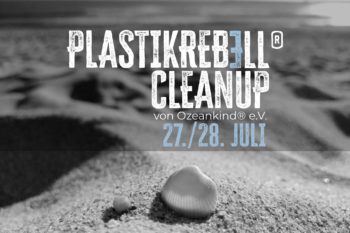 Juli Edition Plastikrebell CleanUp